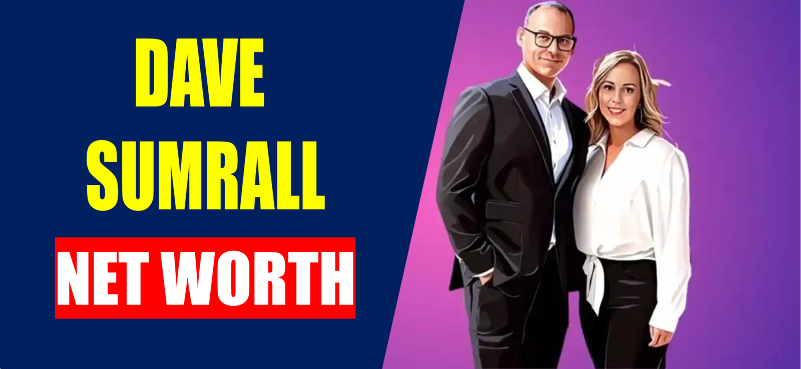 Dave Sumrall net worth