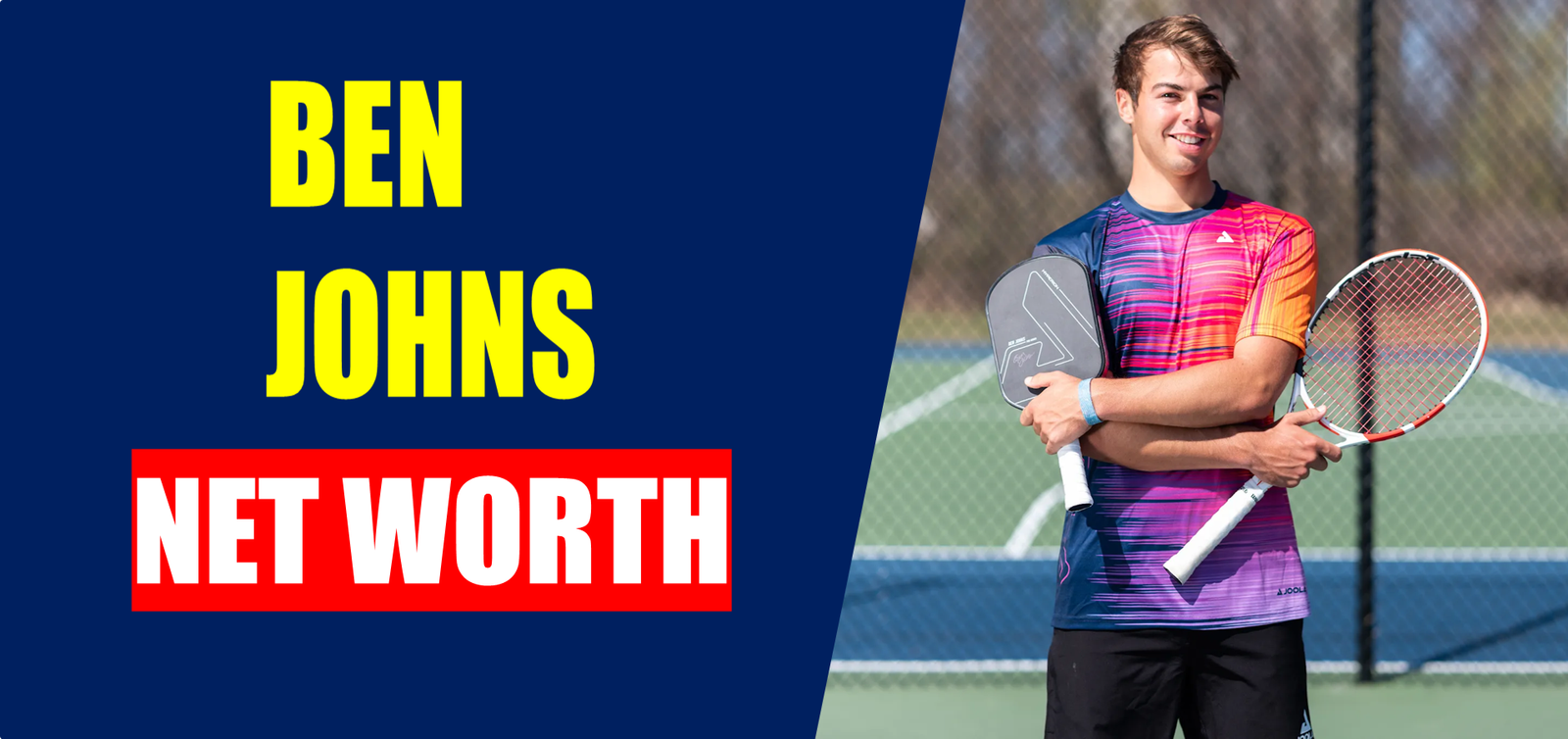 Ben Johns Net Worth